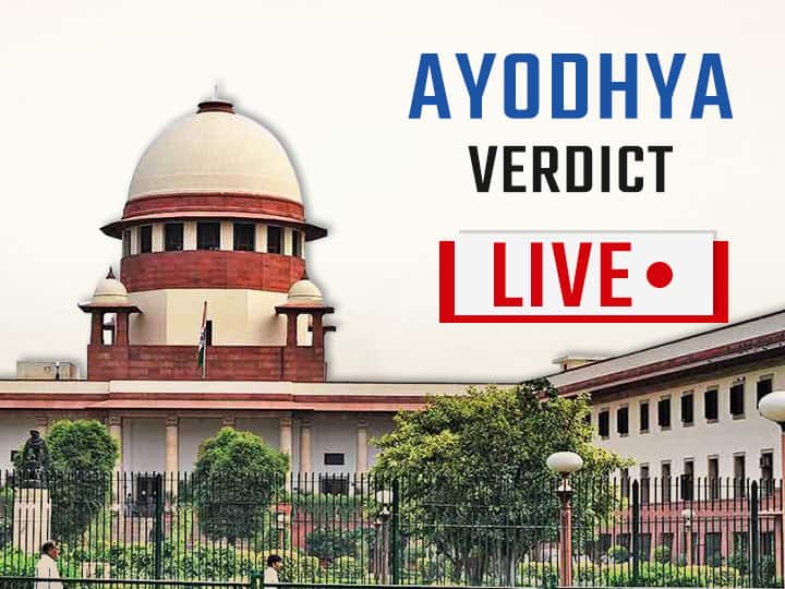 Ayodhya Verdict HIGHLIGHTS: SC Rules Ram Mandir On Disputed Site; Muslims Get Alternate Land Off Site ayodhya verdict live updates: ram mandir babri masjid case supreme court uttar pradesh Ayodhya Verdict HIGHLIGHTS: SC Rules Ram Mandir On Disputed Site; Muslims Get Alternate Land Off Site