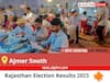 Ajmer South Election Result 2023 Live: Vote Counting Begins at 8 AM, Stay Tuned for Latest Win Loss Tally Here!