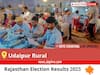 Udaipur Rural Election Result 2023 Live: Vote Counting Begins at 8 AM, Stay Tuned for Latest Win Loss Tally Here!